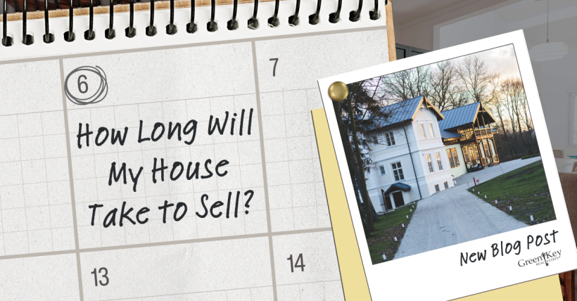 How Long Will My House Take to Sell?